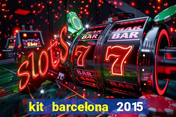 kit barcelona 2015 dls 19